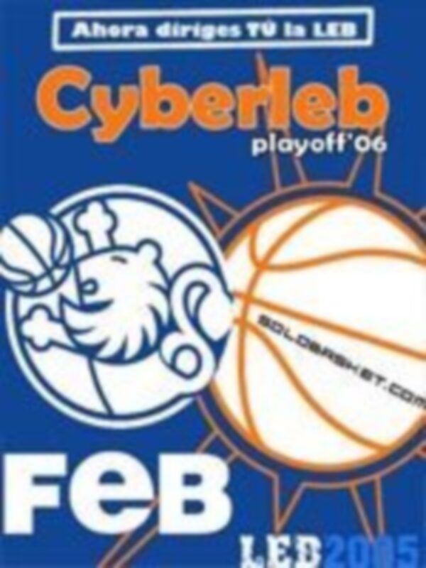 Cartel del playoff de la Liga Española de Baloncesto (LEB) de 2006, promovido por Cyberleb.