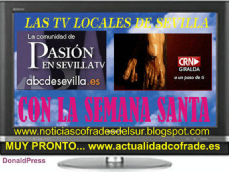 Anuncio de televisión local de Sevilla promocionando eventos de Semana Santa y noticias cofrades.