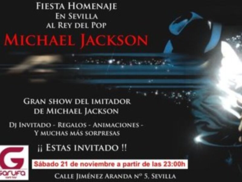 Fiesta Homenaje a Michael Jackson en Sevilla, con DJ invitado, regalos, animaciones y muchas sorpresas. Sábado 21 de noviembre a partir de las 23:00h en calle Jiménez Aranda, 5, Sevilla.