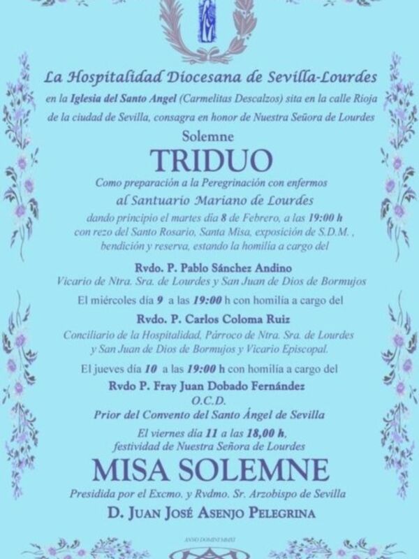 Anuncio del Triduo en honor a Nuestra Señora de Lourdes, celebrado en la Iglesia del Santo Ángel de Sevilla, con misas y homilías desde el 8 al 11 de febrero.