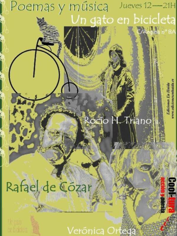 Evento de poesía y música con Rafael de Cózar y Verónica Ortega, 'Un gato en bicicleta', el jueves 12 a las 21H en C/Regina 8A.