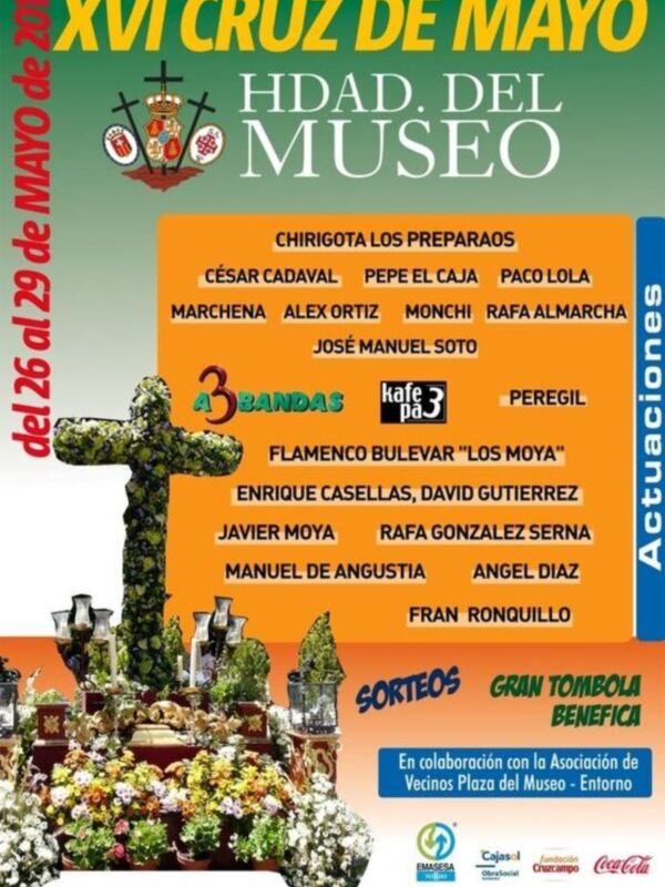 XVI Cruz Cruz de Mayo en el Museo, con actuaciones de 3 bandas y sorteos benéficos.