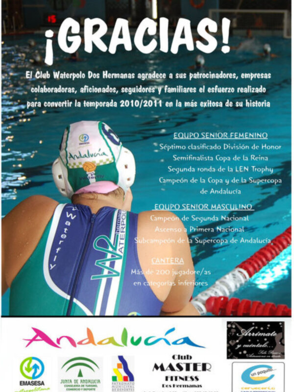 ¡GRACIAS! Club Waterpolo Dos Hermanas celebra sus logros en la temporada 2010/2011, destacando el campeonato y clasificaciones en competiciones nacionales e internacionales.