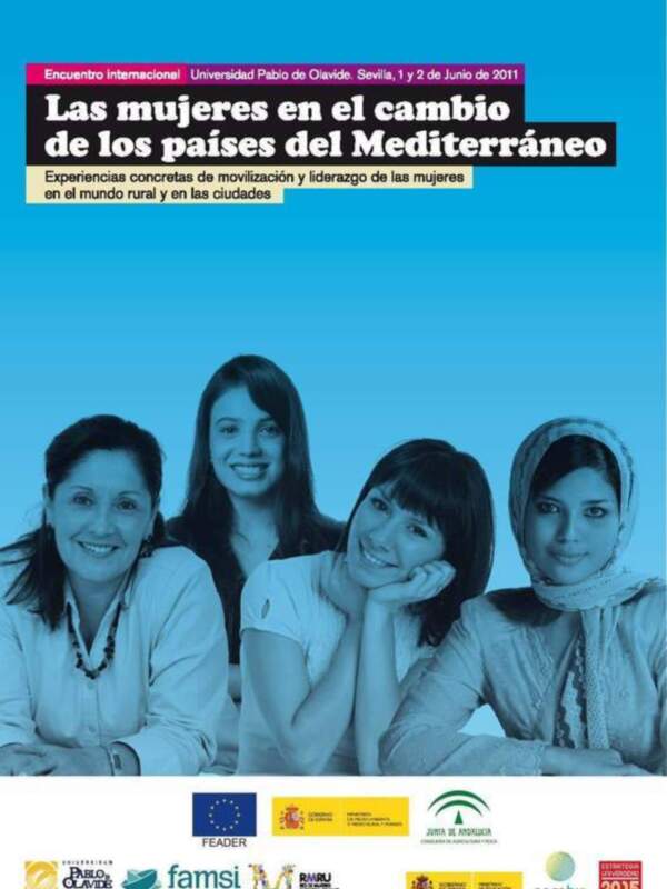 Convocatoria para el Encuentro Internacional sobre las mujeres en el cambio de los países del Mediterráneo, celebrado en la Universidad Pablo de Olavide, Sevilla, el 1 y 2 de junio de 2011.