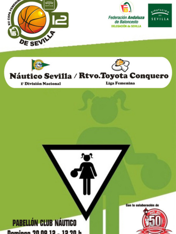 Cartel promocional para el partido de baloncesto femenino de la Copa Diputación de Sevilla, el 30 de septiembre de 2012, a las 12:30 h.