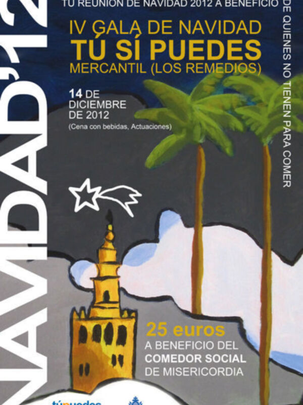 IV Gala de Navidad 2012 a beneficio del Comedor Social de Misericordia. Cena y actuaciones el 14 de diciembre. 25 euros.