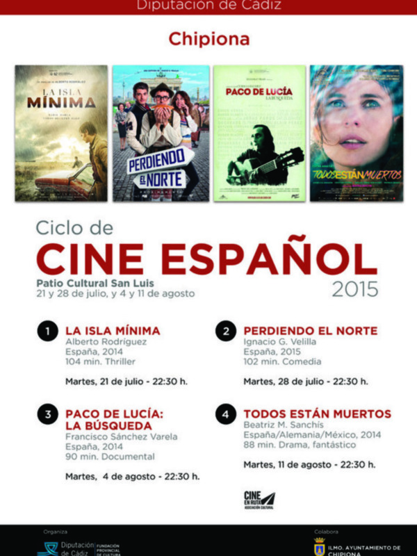 Ciclo de cine español en el Patio Cultural San Luis, organizado por la Diputación de Cádiz, con películas como 'La Isla Mínima', 'Perdiendo el Norte', 'Paco de Lucía: La Búsqueda' y 'Todos Están Muertos'.