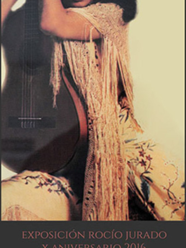 Exposición Rocío Jurado X Aniversario 2016, Castillo de Chipiona, del 6 de agosto al 12 de octubre.