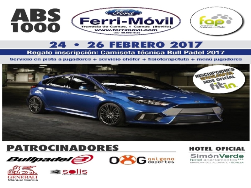 Ford Focus RS en evento de padel, promoción de ABS 1000, fechas 24-26/02/2017, patrocinadores y servicios incluidos.