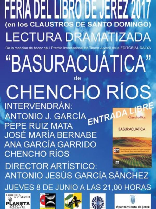 Feria del Libro de Jerez 2017: Presentación de 'Basuracuática' de Chencho Ríos. Entrada libre, 8 de junio a las 21:00 horas.