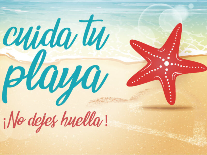 ¡Cuida tu playa! ¡No dejes huella!