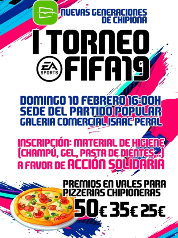 Cartel promocional para el I Torneo de FIFA19, con inscripción y premios en vales para pizzerías, el 10 de febrero a las 16:00h.