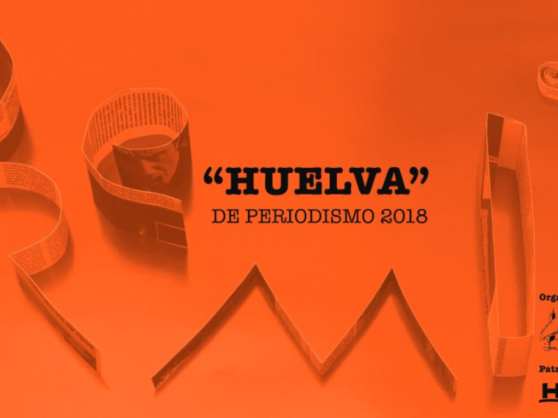 Premio Huelva de Periodismo 2018