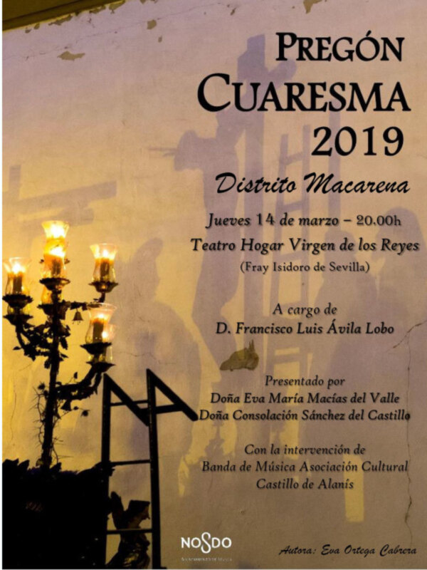 Cartel del Pregón de Cuaresma 2019 en el Distrito Macarena, Sevilla, con la intervención de la Banda de Música de Castillo de Alanís.