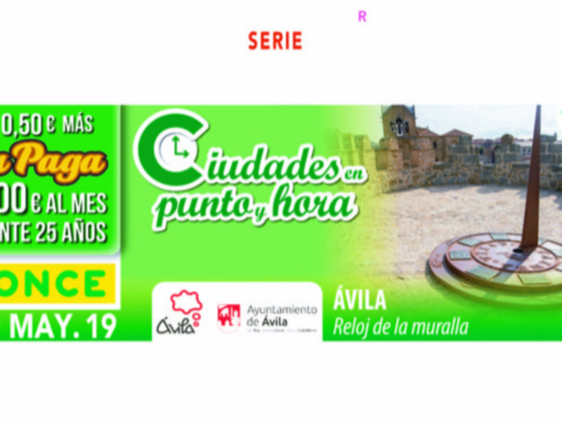 Anuncio de la serie 'Ciudades en punto y hora' en Ávila, con promoción de 3.000 € al mes durante 25 años, celebrado el 30 de mayo de 2019.