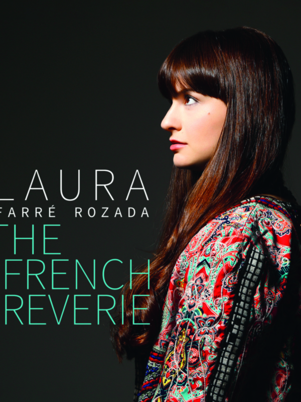 Album cover featuring Laura Farré Rozada in profile, wearing a colorful patterned top, with the text 'LAURA FARRÉ ROZADA' and 'THE FRENCH REVERIE' prominently displayed.