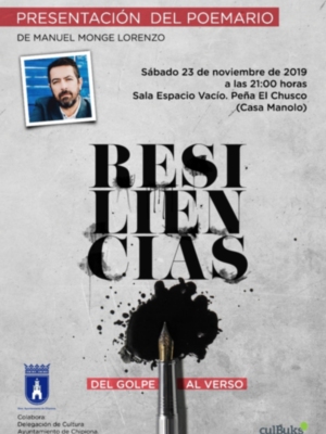 El chipionero Manuel Monge Lorenzo presentará el 23 de noviembre ‘Resiliencias. Del golpe al verso’ su segundo libro de poemas