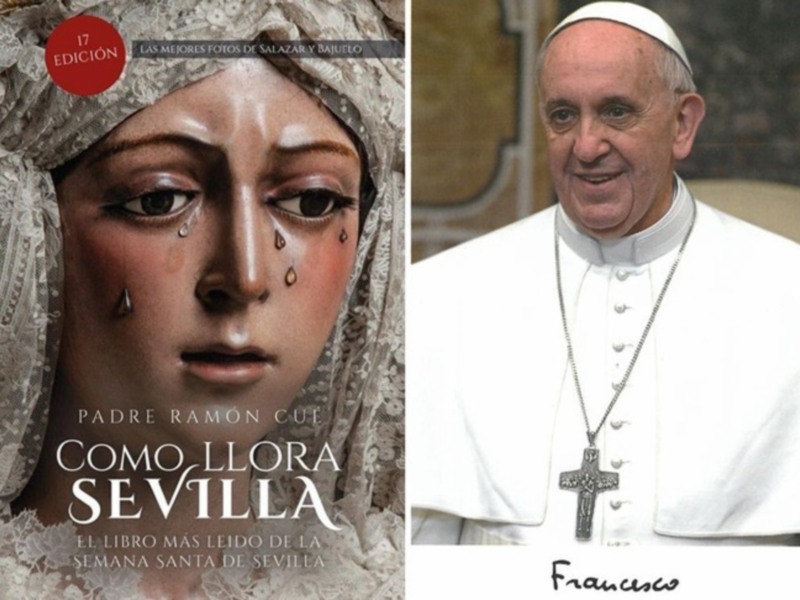 Retratos de la Virgen de la Amargura y el Papa Francisco, junto a la portada del libro 'Como Llora Sevilla', una obra emblemática de la Semana Santa de Sevilla.