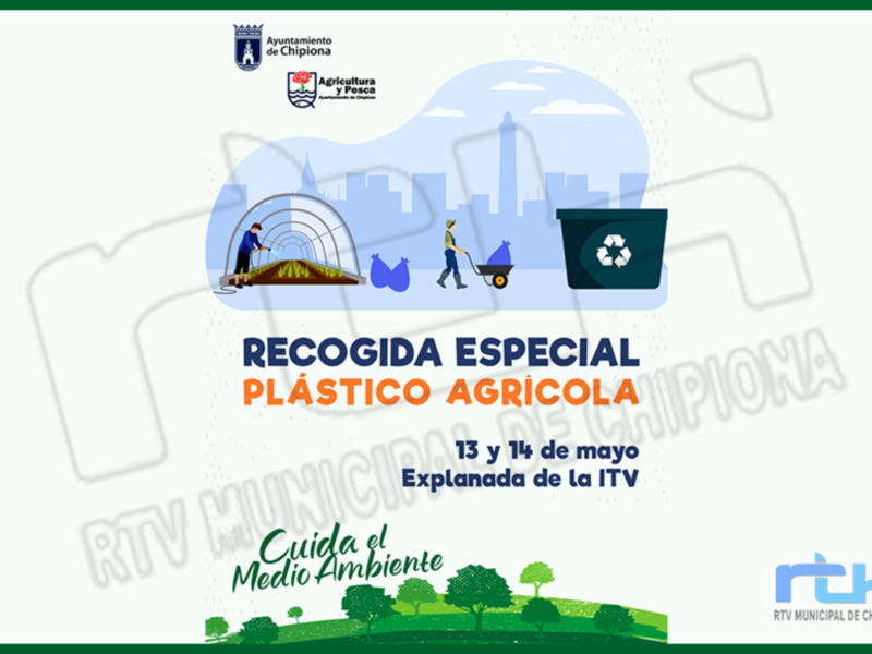 El jueves y el viernes de esta semana tendrá lugar en Chipiona una recogida especial de plásticos agrícolas