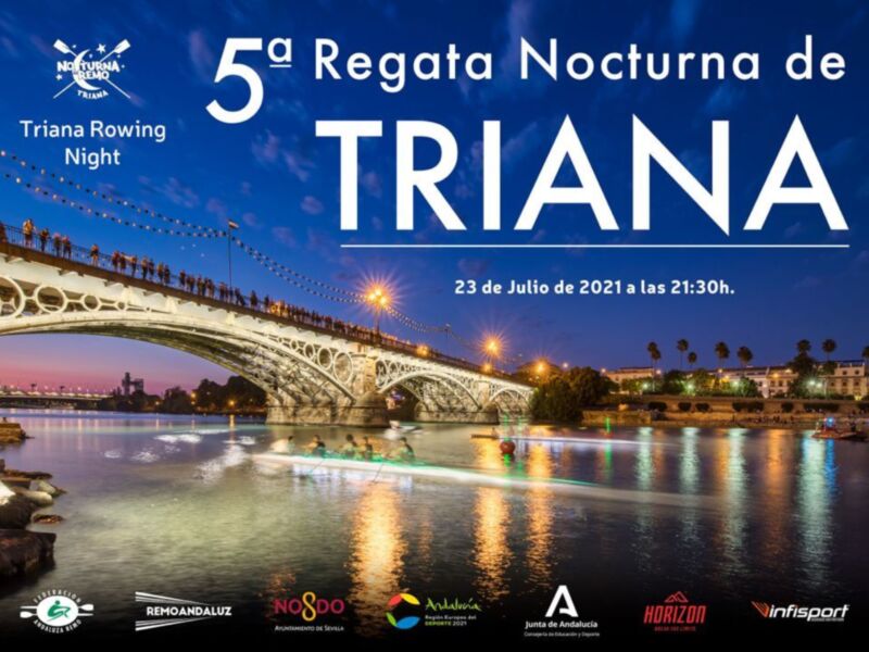 5ª Regata Nocturna de Triana en Sevilla, celebrando el 23 de julio de 2021 a las 21:30h. Con el Puente de Isabel II como escenario, este evento promete una noche inolvidable para los amantes del remo y la cultura sevillana.