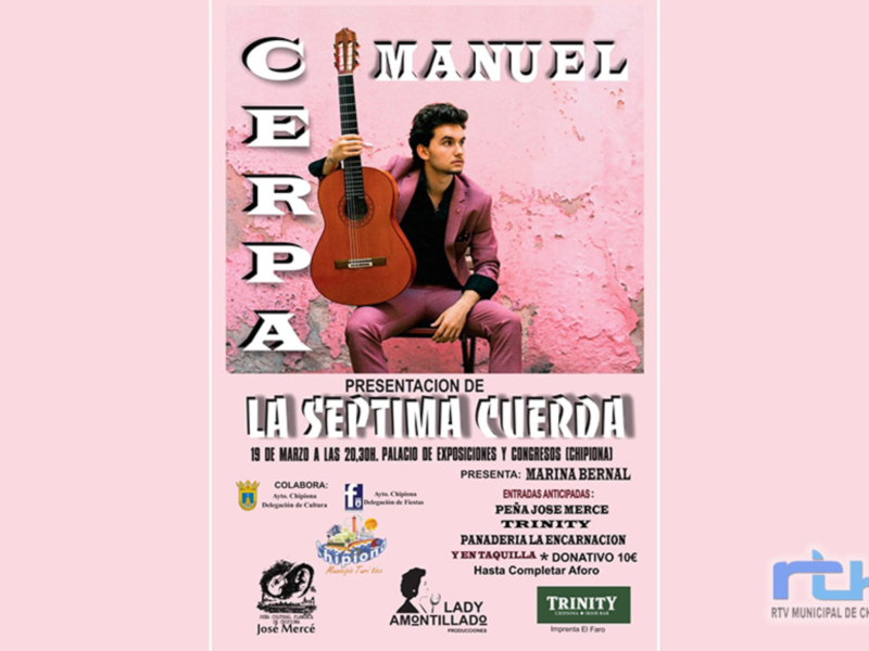 Concierto de Manuel Cerpa en el Palacio de Exposiciones y Congresos de Chipiona, con entradas anticipadas y colaboración de diversas entidades culturales.