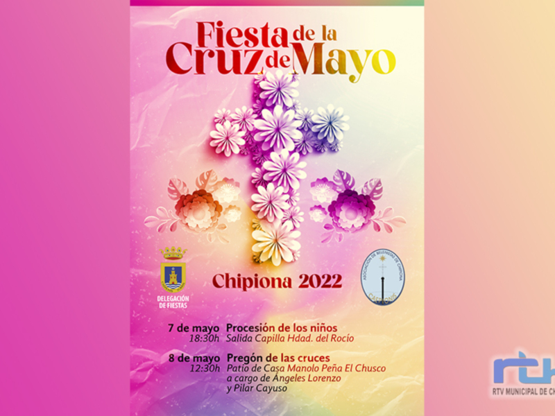 Fiesta de la Cruz de Mayo 2022 en Chipiona, con actividades para niños el 7 de mayo y para adultos el 8 de mayo.