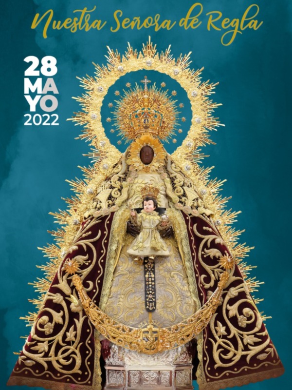 Celebra la festividad de Nuestra Señora de Regla el 28 de mayo de 2022.