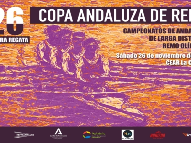 Cartel anunciando la Copa Andaluza de Remo, primera regata de campeonatos de larga distancia, el 26 de noviembre de 2022 en CEAR La Cartuja.