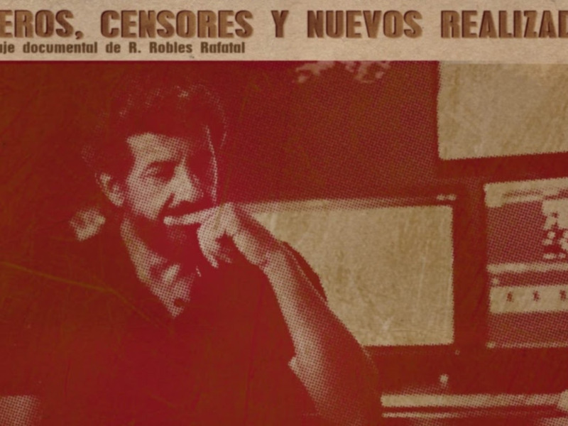 Poster for a documentary film titled "Navajeros, Censores y Nuevos Realizadores" by R. Robles Rafatal.