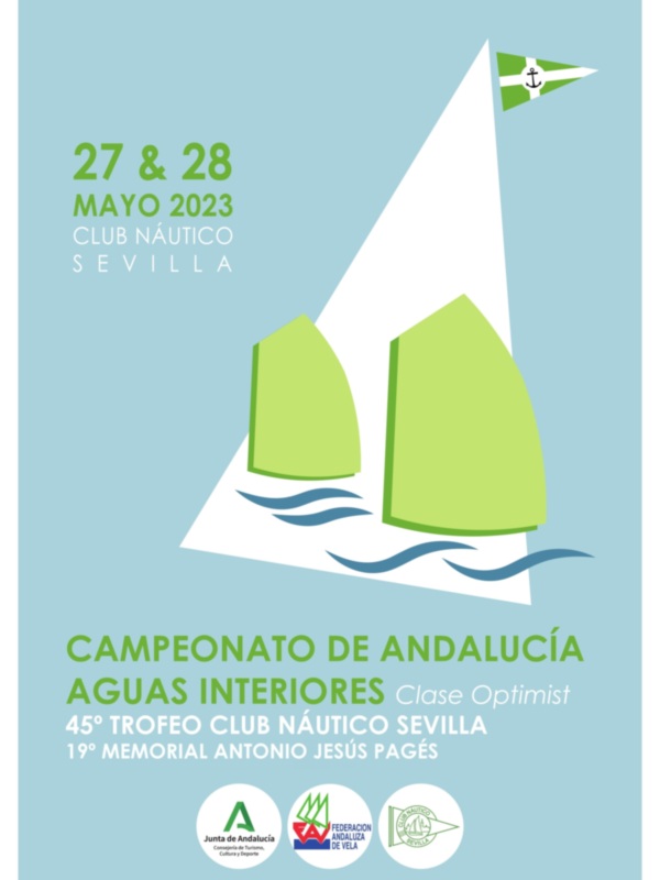 Campeonato de Andalucía Aguas Interiores - Clase Optimist, 27 & 28 de Mayo 2023, Club Náutico Sevilla