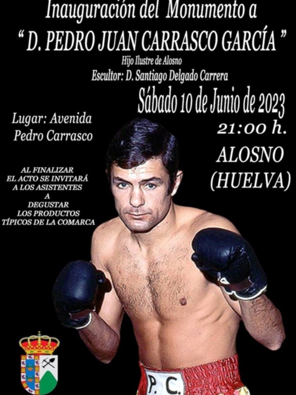 Afiche de inauguración del monumento a Pedro Carrasco, boxeador ilustre de Alosno, Huelva, el 10 de junio de 2023.