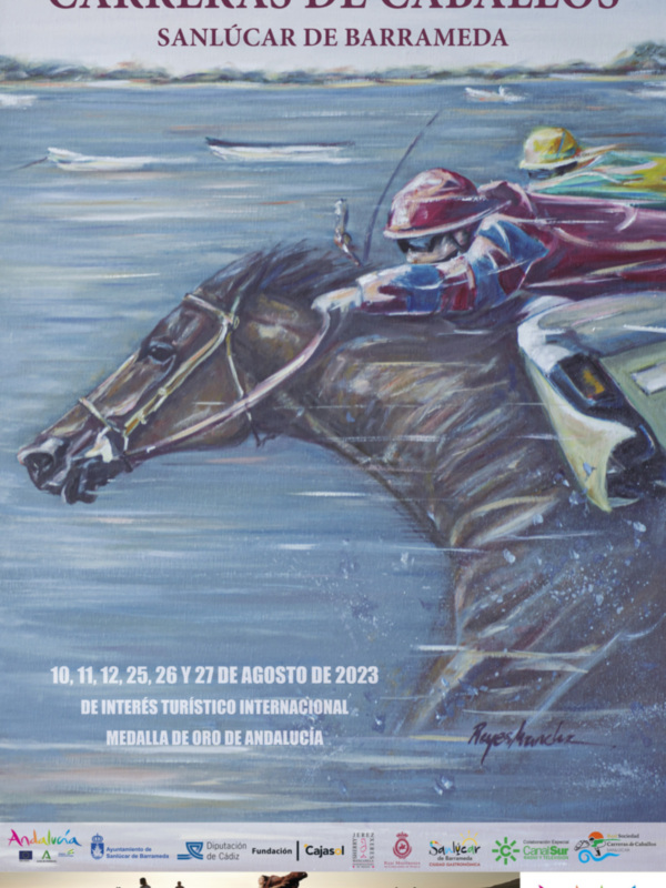 Cartel promocional de carreras de caballos en Sanlúcar de Barrameda, Andalucía, España, del 10 al 27 de agosto de 2023.