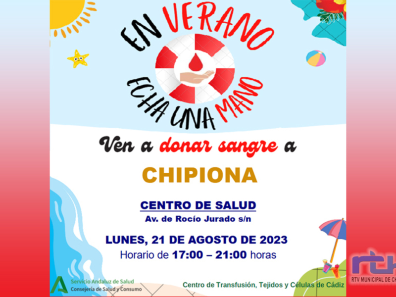 Donación de sangre en Chipiona, con el lema 'En verano, facha una mano'. Evento el lunes 21 de agosto de 2023, de 17:00 a 21:00 horas, en el Centro de Salud, Av. de Rocío Jurado s/n, Chipiona, Andalucía.