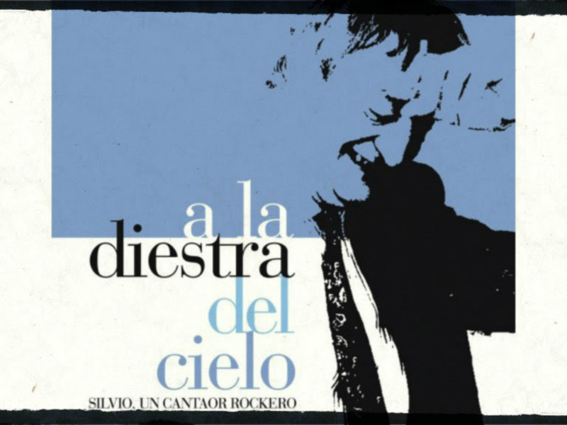 Silueta de cantante rockero con texto 'a la diestra del cielo' y 'Silvio, un cantaor rockero'