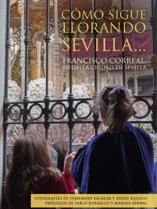 Una joven observa una procesión religiosa desde detrás de una reja, con flores y decoraciones en el fondo. El texto en la imagen menciona la ciudad de Sevilla y los nombres de Francisco Correal y Fernando Salazar como fotógrafos.