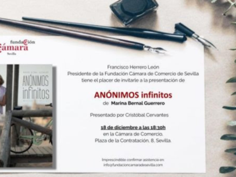 Invitación a la presentación de 'Anónimos infinitos' de Francisco Herrero León, en la Fundación Cámara de Comercio de Sevilla, el 18 de diciembre a las 18:30h.