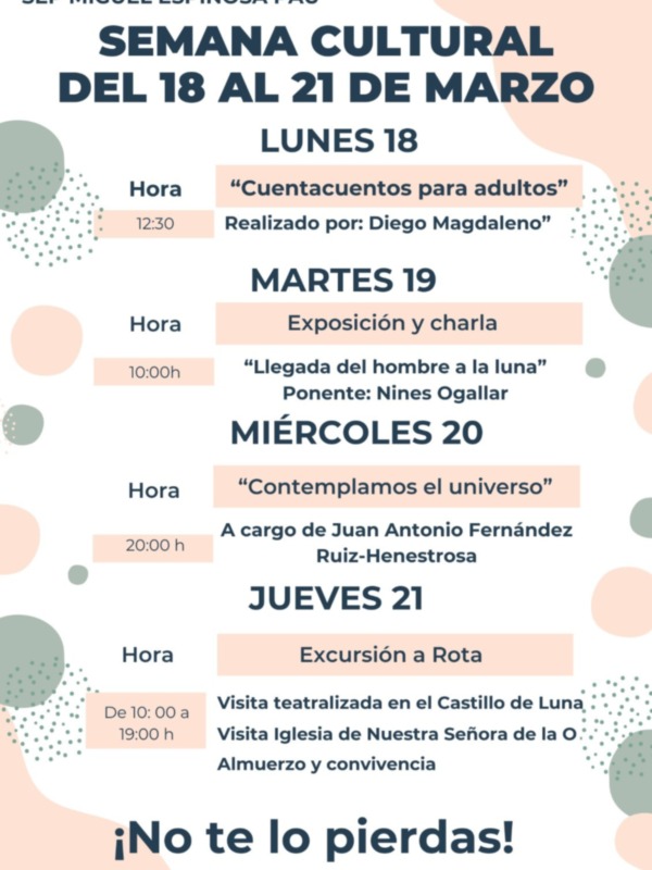 Semana Cultural: 18-21 de Marzo. Actividades incluyen cuentacuentos, exposiciones, charlas, y excursiones a Rota. ¡No te lo pierdas!