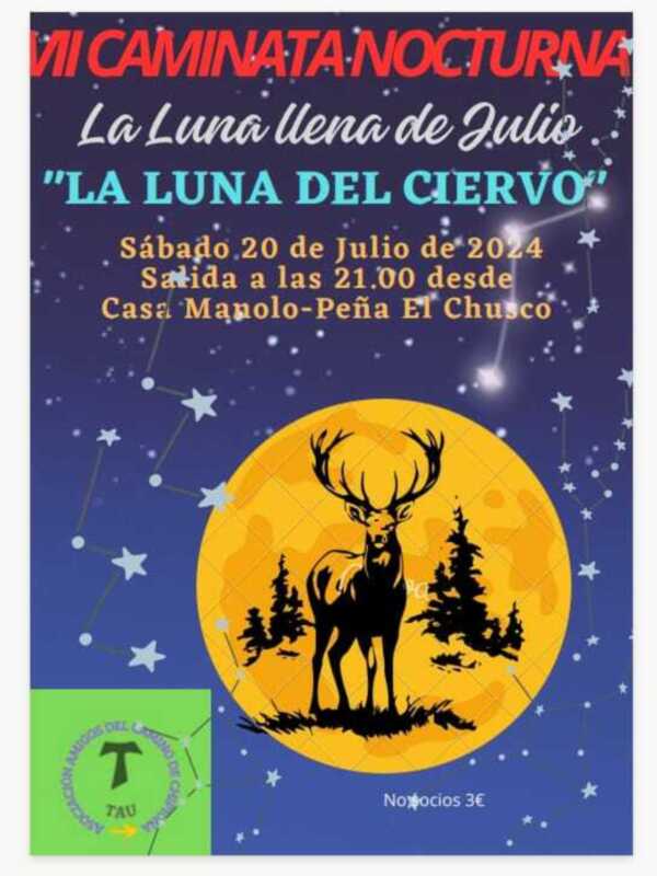 Cartel anunciando la VII Caminata Nocturna 'La Luna Llena de Julio' el sábado 20 de Julio de 2024, a las 21:00 desde Casa Manolo-Peña El Chusco.