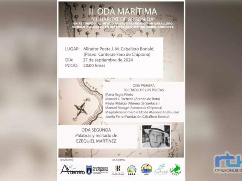 II Oda Marítima: Recuerdo al mitico paisaje de Caballero Bonald en Chipiona, 27 de septiembre de 2024, 20:00 horas.