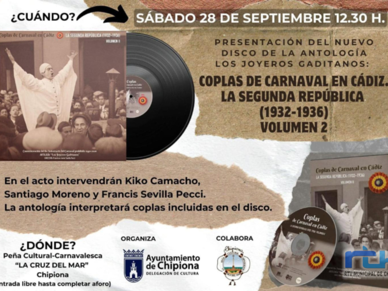 Presentación del nuevo disco 'Copolas de Carnaval en Cádiz' (1932-1936) en Chipiona, el 28 de septiembre a las 12:30 h.