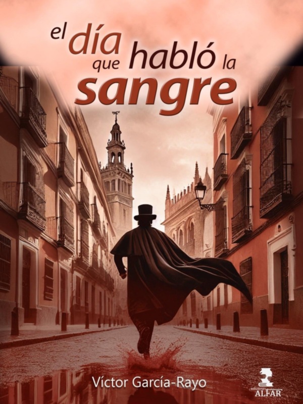 Un hombre en sombrero negro y capa larga camina por una calle de la ciudad, con la Giralda de Sevilla en el fondo. El cielo es rojo y la calle está cubierta de agua, creando un efecto dramático y misterioso.