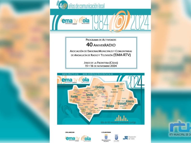 40 Aniversario de EMA-RTV: Programa de Actividades 1984-2024 en Jerez de la Frontera, Cádiz, 15 y 16 de noviembre 2024