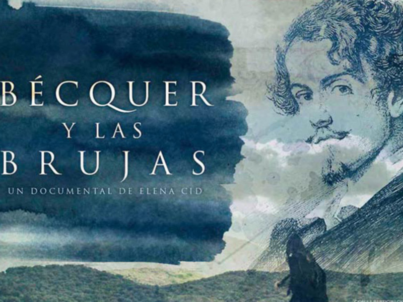 Bécquer y las brujas, un documental sobre la figura del poeta español.