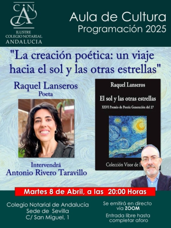 Presentación de la obra 'El sol y las otras estrellas' de Raquel Lanseros en el Colegio Notarial de Andalucía, con intervención del poeta Antonio Rivero Taravillo.