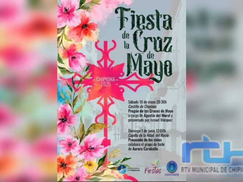 Afiche de la Fiesta de la Cruz de Mayo en Chipiona, 2025, con detalles de eventos y decoración floral.