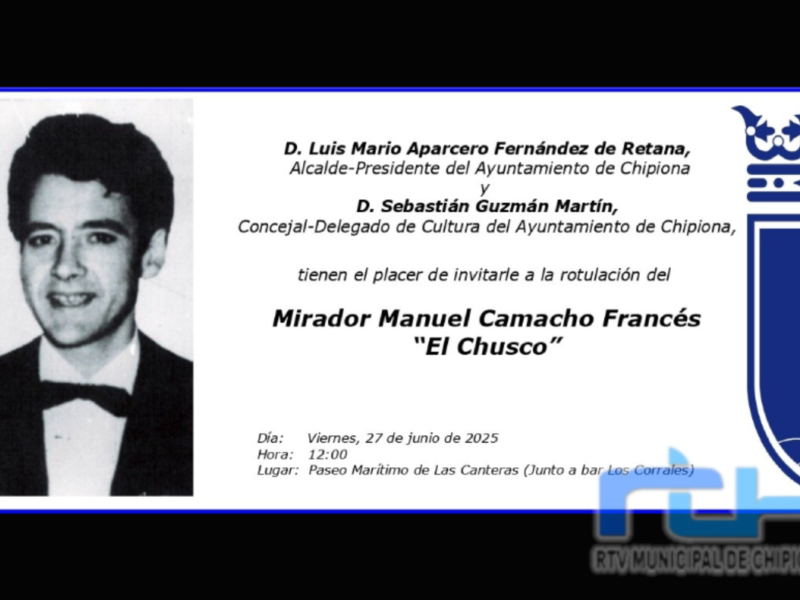 Invitación a la rotulación del Mirador Manuel Camacho Francés "El Chusuco" en Chipiona, el viernes 27 de junio de 2025.
