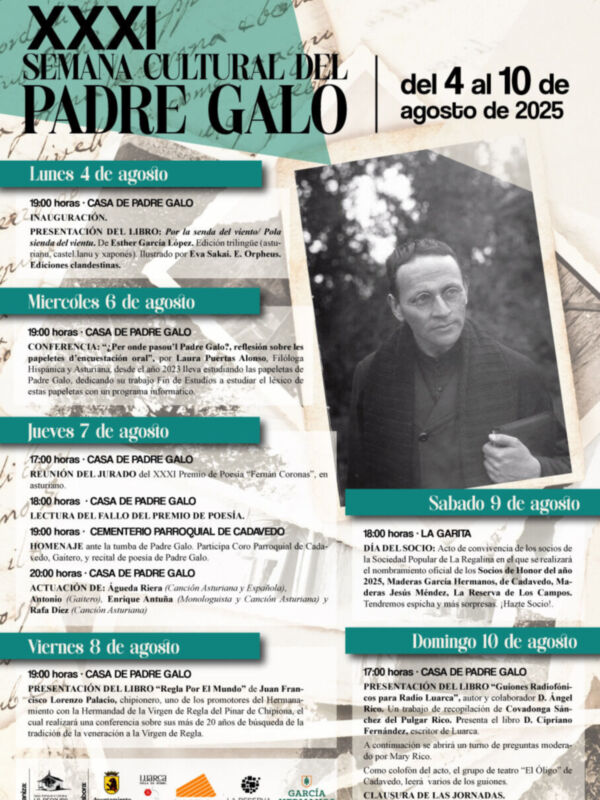 XXXI Semana Cultural Cultural del Padre Galo, evento cultural en Casa de Padre Galo, Cadaledo, Asturias, España, con conferencias, presentaciones de libros y homenajes, del 4 al 10 de agosto de 2025.