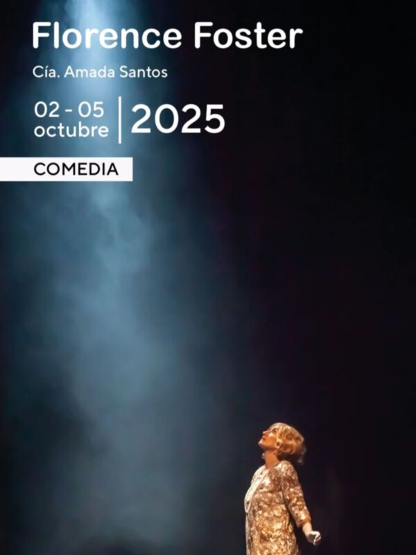 Florence Foster, Cía. Amada Santos, 2025 octubre, comedia