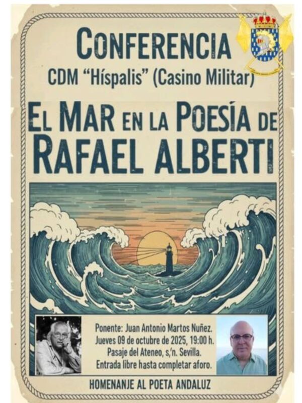 El mar en la poesía de Rafael Alberti, conferencia en el Casino Militar de Sevilla este jueves