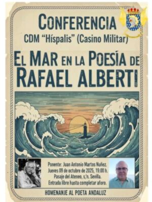 El mar en la poesía de Rafael Alberti, conferencia en el Casino Militar de Sevilla este jueves